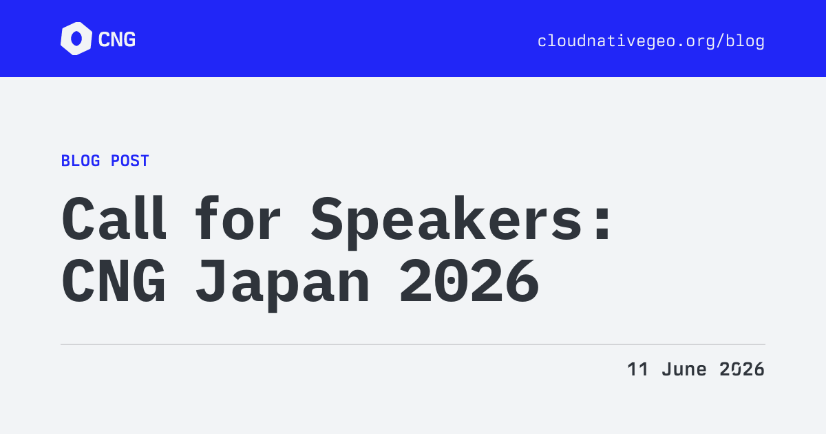 CNG Blog - Call for Speakers: CNG Japan 2026